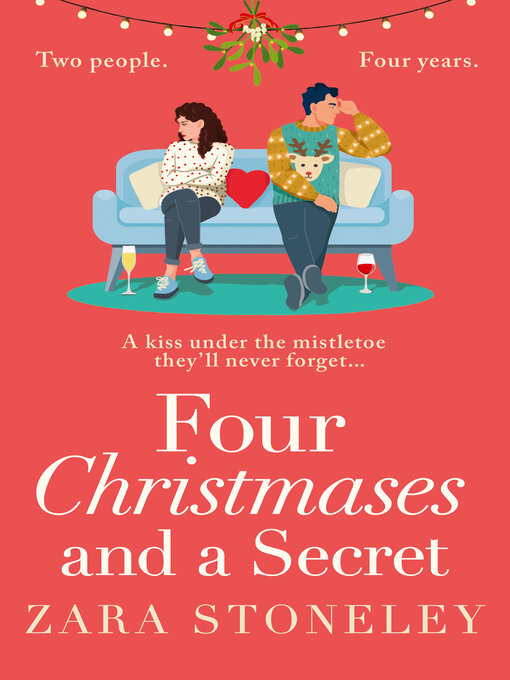 Title details for Four Christmases and a Secret by Zara Stoneley - Available